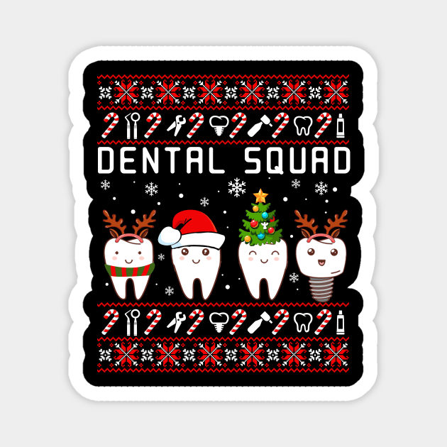 Dental Squad Dental Assistant Ugly Sweater Christmas Magnet by Dunnhlpp