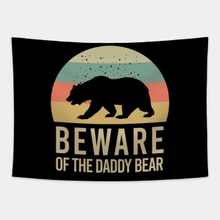 Beware of the daddy bear Tapestry