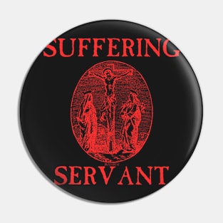 Suffering Servant Jesus Crucifixion Metal Hardcore Punk Pin