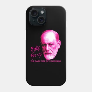 Pink Freud Dark Side Of Your Mom Phone Case