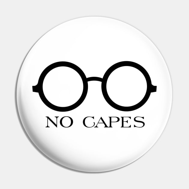 NO CAPES!! - Edna Mode Pin by NoCapesbyMode