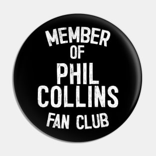 Phil Collins Fan Club Pin