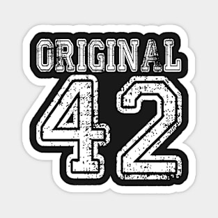 Original 42 1942 2042 T-shirt Birthday Gift Age Year Old Boy Girl Cute Funny Man Woman Jersey Style Magnet