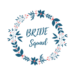 bride squad T-Shirt