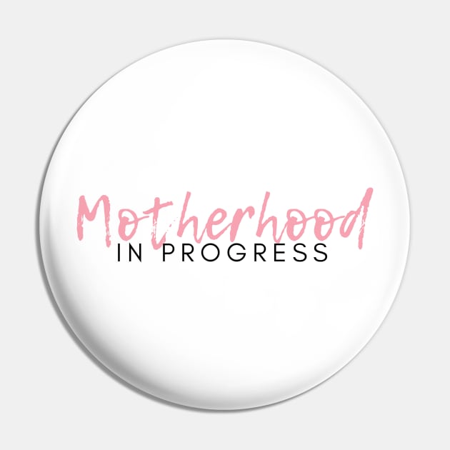 Motherhood in Progress. Great Gift for the Expecting Mom. Pin by That Cheeky Tee