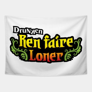 Drunken Ren Faire loner. Tapestry