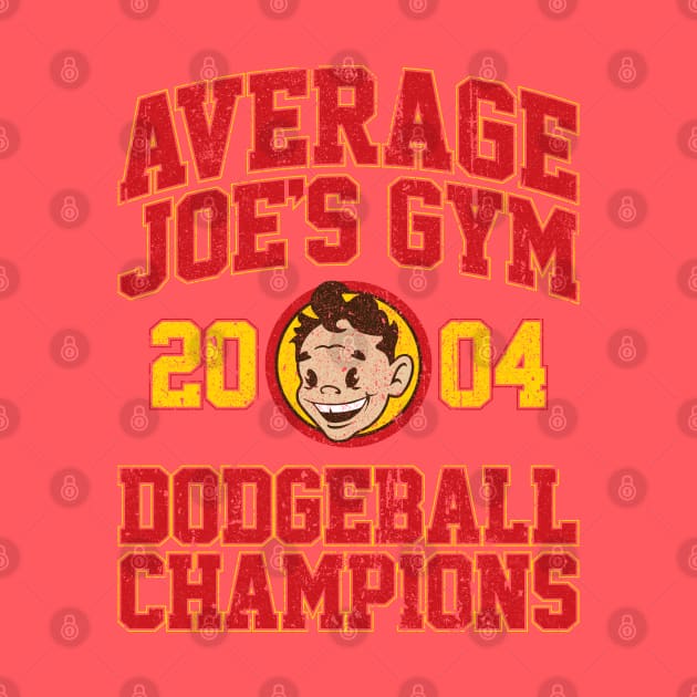 Average Joe's Gym 2004 Dodgeball Champion (Variant) by huckblade