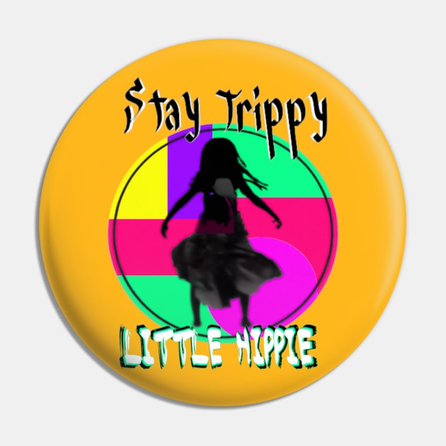 Stay trippy little hippy - Rainbow witch design Pin by Trippy Critters