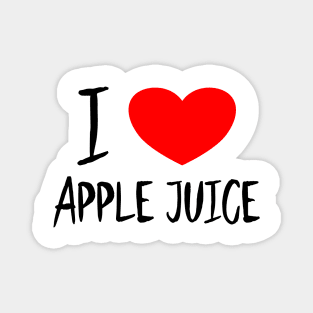 I love Apple Juice Magnet