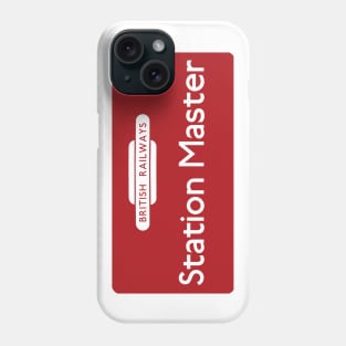 BR Station Master sign Phone Case