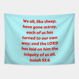 Bible Verse Isaiah 53:6 Tapestry