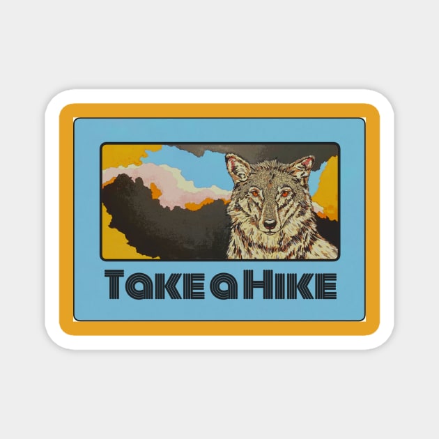 Take a Hike Magnet by KrissyK