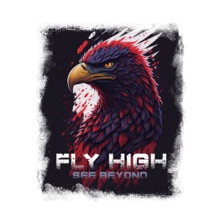 Fly High See Beyond T-Shirt