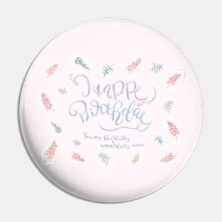 Happy Birthday- fearfully wonderfully made / Pink Pin