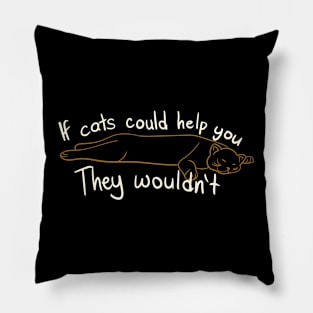 Funny Lazy Cat Design for Kitten Owners Pillow