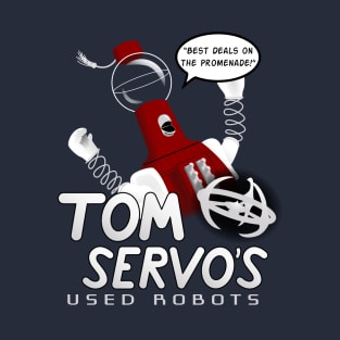 Tom Servo's Used Robots T-Shirt