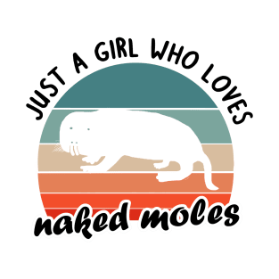 Girls women love naked mole rat fan costume gift T-Shirt