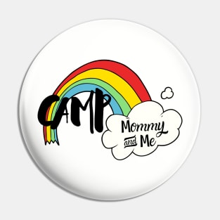 Camp Mommy and Me Pin