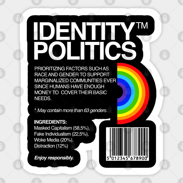 Identity Politics - LGBTQ (LGBT) - Queer Marxist Liberal - Lgbtq - Sticker