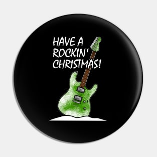 Have A Rockin' Christmas Electric Guitar Pin