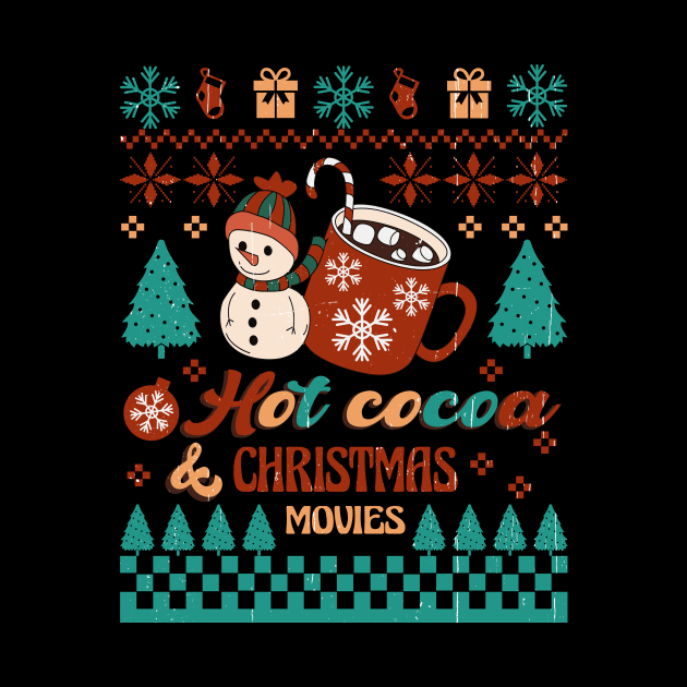 Hot Cocoa & Christmas Movies Sublimation by TeesByKimchi