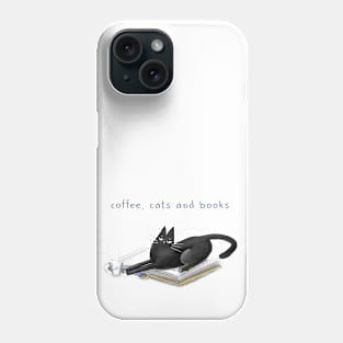 Cartoon black cat on a book and the inscription "Books, cats and coffee". Phone Case