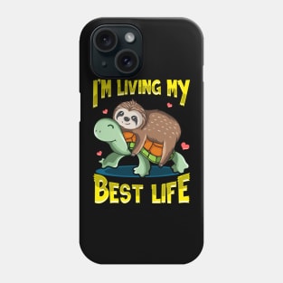 Cute I'm Living My Best Life Sloth & Turtle Pun Phone Case