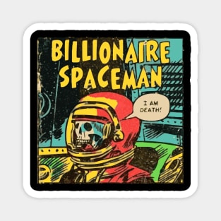 Billionaire Spaceman Magnet