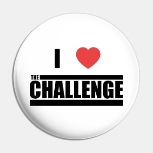 MTV The Challenge - I Love The Challenge Pin
