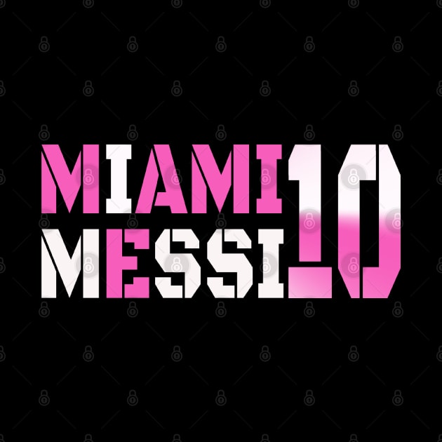 Miami Messi 10 by Medo Creations