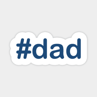 #dad Magnet