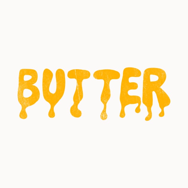 Butter by notsniwart