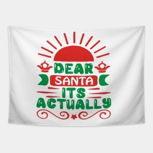 dear santa its actually a funny story gift Tapestry