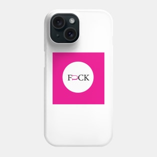 F@CK Phone Case