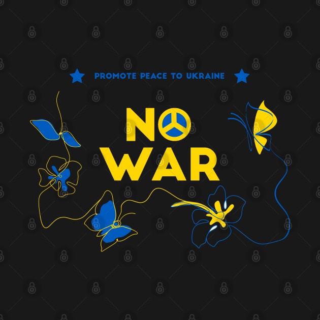 Ukaine Support No War Promote Peace by Vity