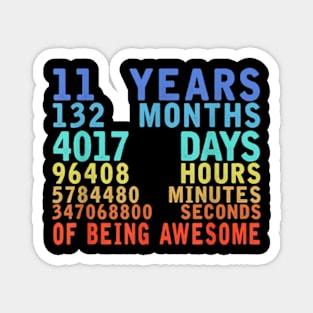 11 Years 132 Months Of Being Awesome 11th Birthday Countdown Magnet