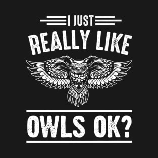 Owls Ok Animal T-Shirt