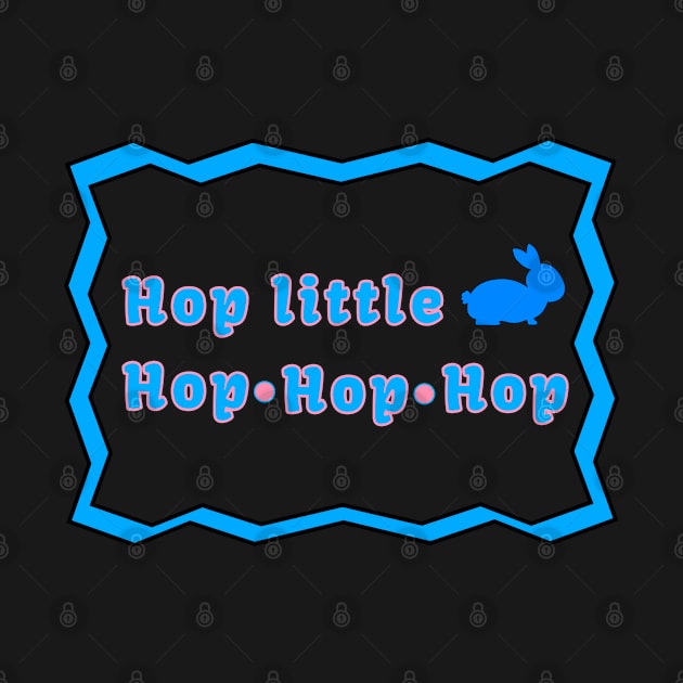 Hop little bunny by Creative Madness