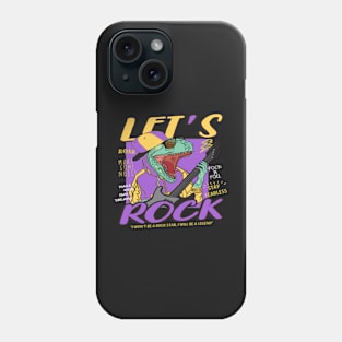 let's rock dinosaur design - Gifts Phone Case