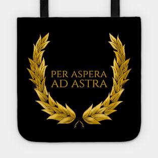 Per Asper Ad Astra - Motivational  & Inspirational Latin Saying Tote