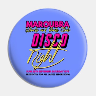 MAROUBRA DISCO WHEELS AND DEALS DISCO NIGHT Pin