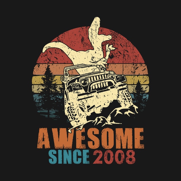 2008 Jeep T-Shirt Awsome Since 2008 T-Rex Jeep Vintage Retro Birthday Gift by thuocungphoi732