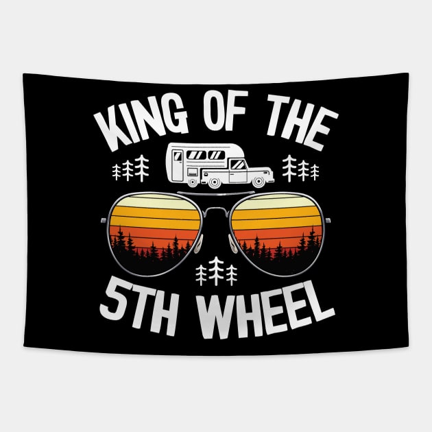 King Of The 5th Wheel Funny Camping Tapestry by Kuehni