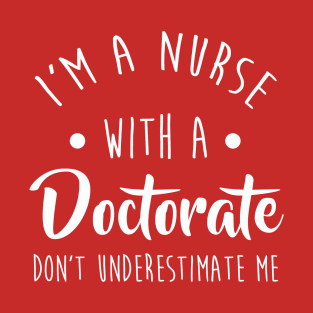 Nurse Dnp Phd Doctorate Graduation T-Shirt