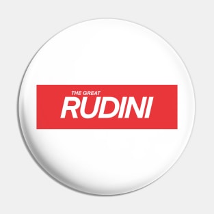 The great rudini Pin