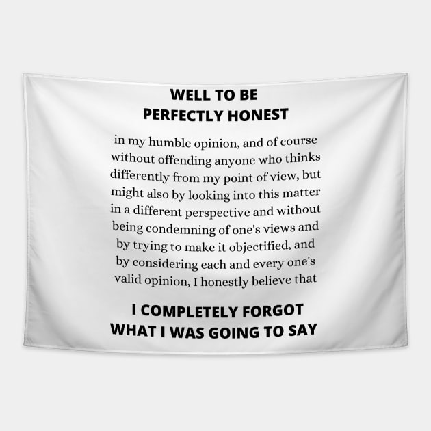 Well to be perfectly honest copy pasta Tapestry by Afternoon-Tee