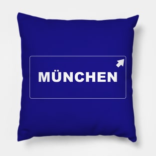 Let`s go to Munchen! Pillow