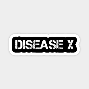 Disease X Magnet