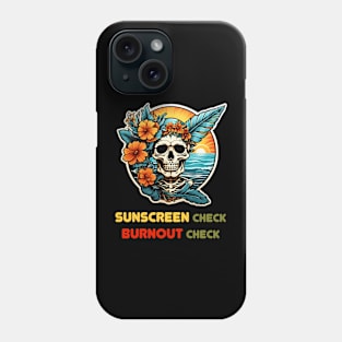 Workaholic Person On A Beach Sunscreen And Burnout Phone Case