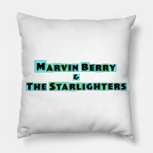 Marvin Berry & The Starlighters Pillow